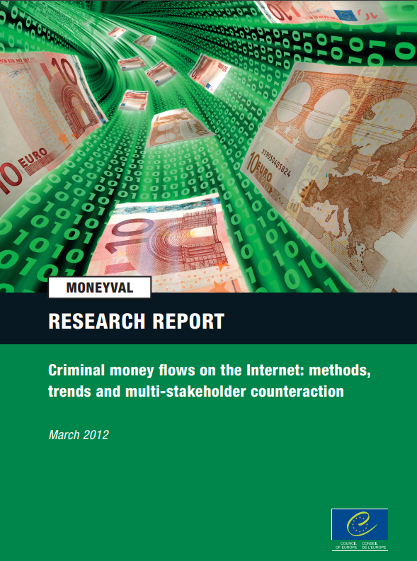 Criminal money flows on the Internet: methods, trends and multi-stakeholder counteraction